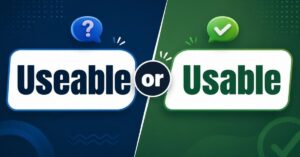 Useable or Usable